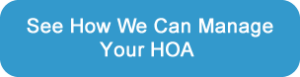 See How We Can Manage Your HOA